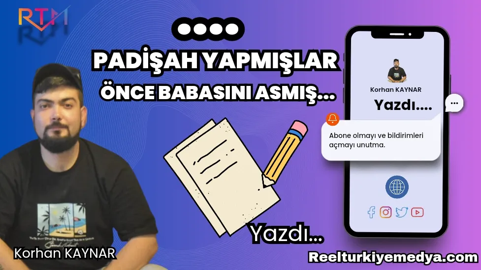 ..... Padişah Yapmışlar Önce Babasını Asmış!!!